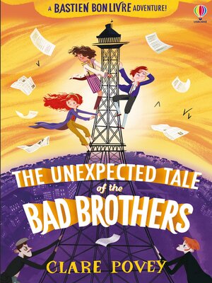 cover image of The Unexpected Tale of the Bad Brothers